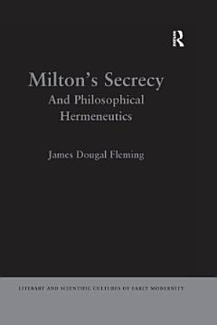 Milton\'s Secrecy