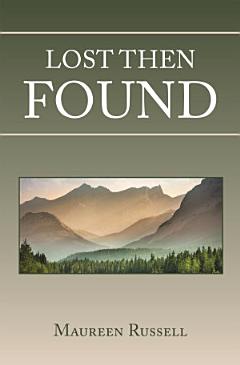 Lost Then Found