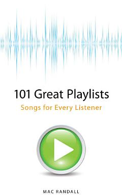 101 Great Playlists