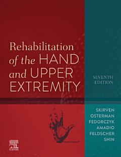 Rehabilitation of the Hand and Upper Extremity, E-Book