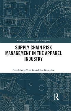 Supply Chain Risk Management in the Apparel Industry