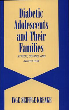 Diabetic Adolescents and their Families