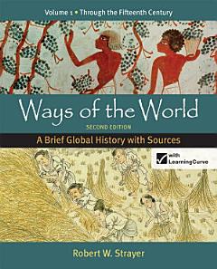 Ways of the World: A Global History with Sources