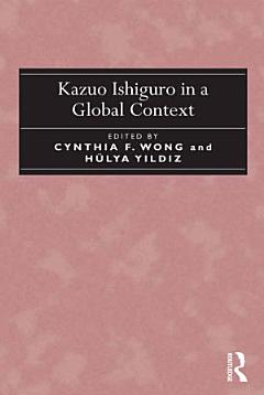 Kazuo Ishiguro in a Global Context