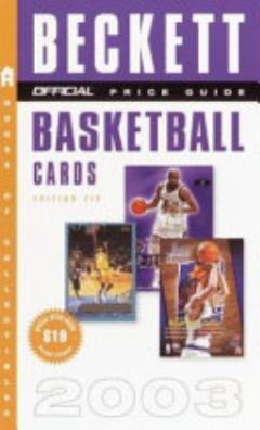 The Official Price Guide to Basketball Cards 2003