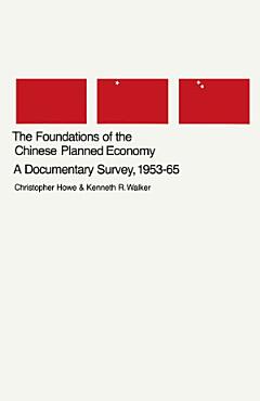 The Foundations of the Chinese Planned Economy