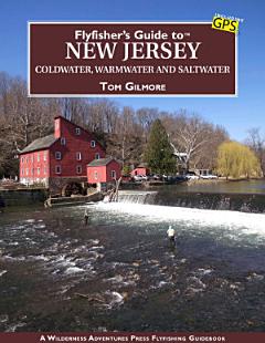 Flyfisher\'s Guide to New Jersey