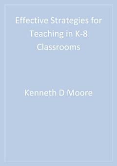 Effective Strategies for Teaching in K-8 Classrooms