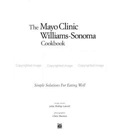 The Mayo Clinic Williams-Sonoma Cookbook