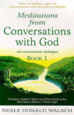 Meditations from Conversations with God Book 1