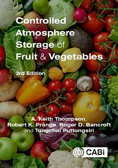 Controlled Atmosphere Storage of Fruit and Vegetables, 3rd Edition