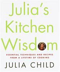 Julia\'s Kitchen Wisdom