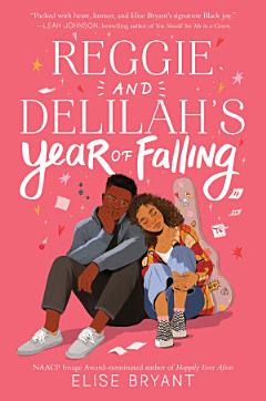 Reggie and Delilah\'s Year of Falling