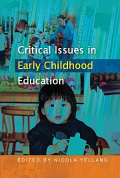 EBOOK: Critical Issues in Early Childhood Education