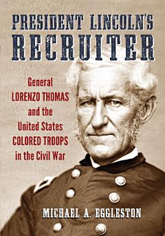 President Lincoln\'s Recruiter