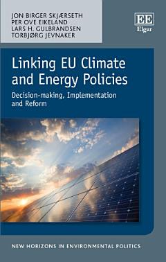 Linking EU Climate and Energy Policies