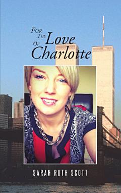 For the Love of Charlotte