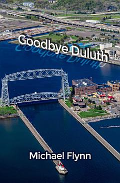 Goodbye Duluth