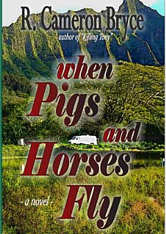 "When Pigs and Horses Fly"