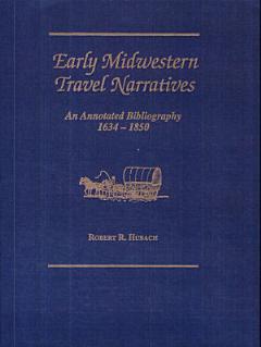 Early Midwestern Travel Narratives