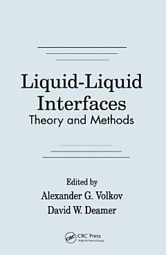 Liquid-Liquid InterfacesTheory and Methods