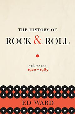 The History of Rock & Roll, Volume 1