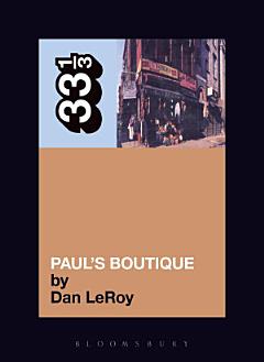 The Beastie Boys\' Paul\'s Boutique