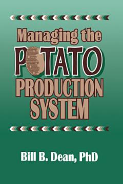 Managing the Potato Production System