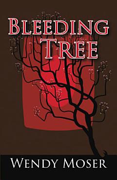 Bleeding Tree