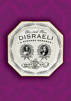 Mr. and Mrs. Disraeli