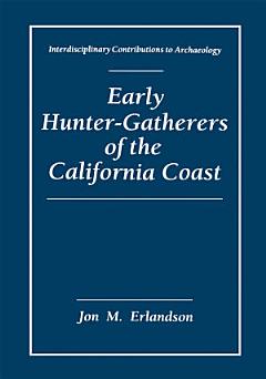 Early Hunter-Gatherers of the California Coast