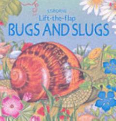 Bugs and Slugs