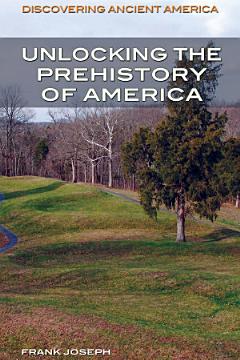 Unlocking the Prehistory of America