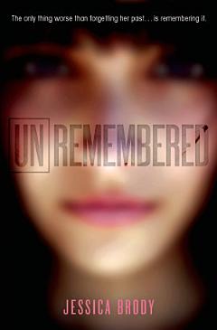 Unremembered