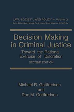 Decision Making in Criminal Justice