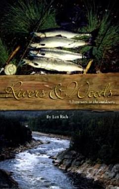 Rivers & Woods : Adventures in the Outdoors