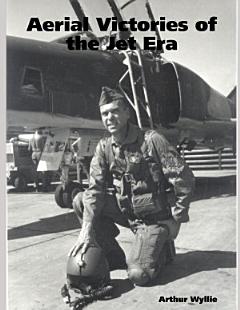 Aerial Victories of the Jet Era