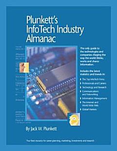 Plunkett\'s Infotech Industry Almanac 2006