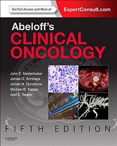 Abeloff\'s Clinical Oncology E-Book