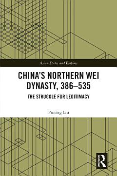 China’s Northern Wei Dynasty, 386-535