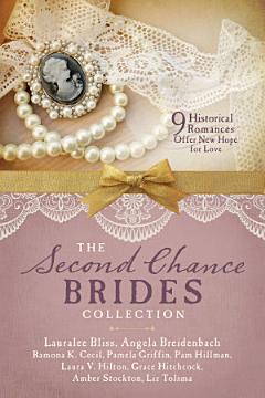 The Second Chance Brides Collection