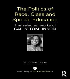 The Politics of Race, Class and Special Education