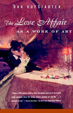 The Love Affair as a Work of Art