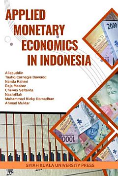 Applied Monetary Economics in Indonesia