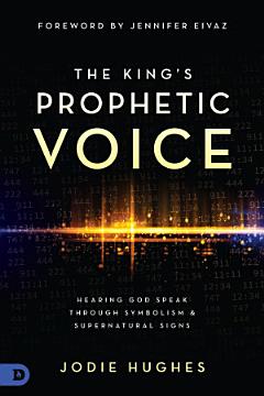 The King\'s Prophetic Voice