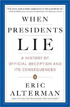 When Presidents Lie