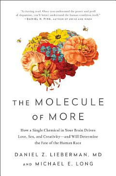 The Molecule of More