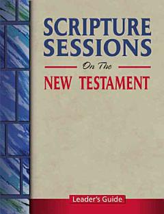 Scripture Sessions on the New Testament