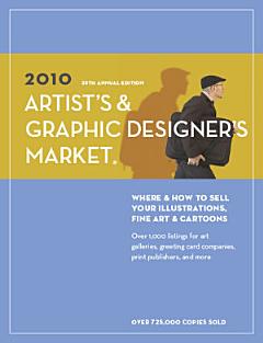 2010 Artist\'s & Graphic Designer\'s Market