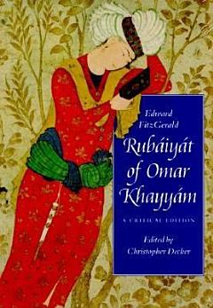 Edward FitzGerald, Rubáiyát of Omar Khayyám